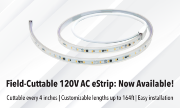 NSL is excited to announce the availability of the “field-cuttable” 120V AC eStrip. This new product is designed for professionals who need a flexible and easy-to-install lighting solution. The 120V AC eStrip can be used for both short and long lighting runs, up to 164 feet.