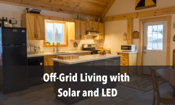 Off-Grid Living with Solar and LED